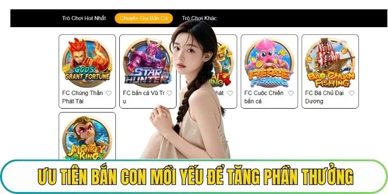 Ưu tiên bắn con mồi yếu để tăng phần thưởng